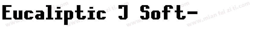 Eucaliptic J Soft字体转换